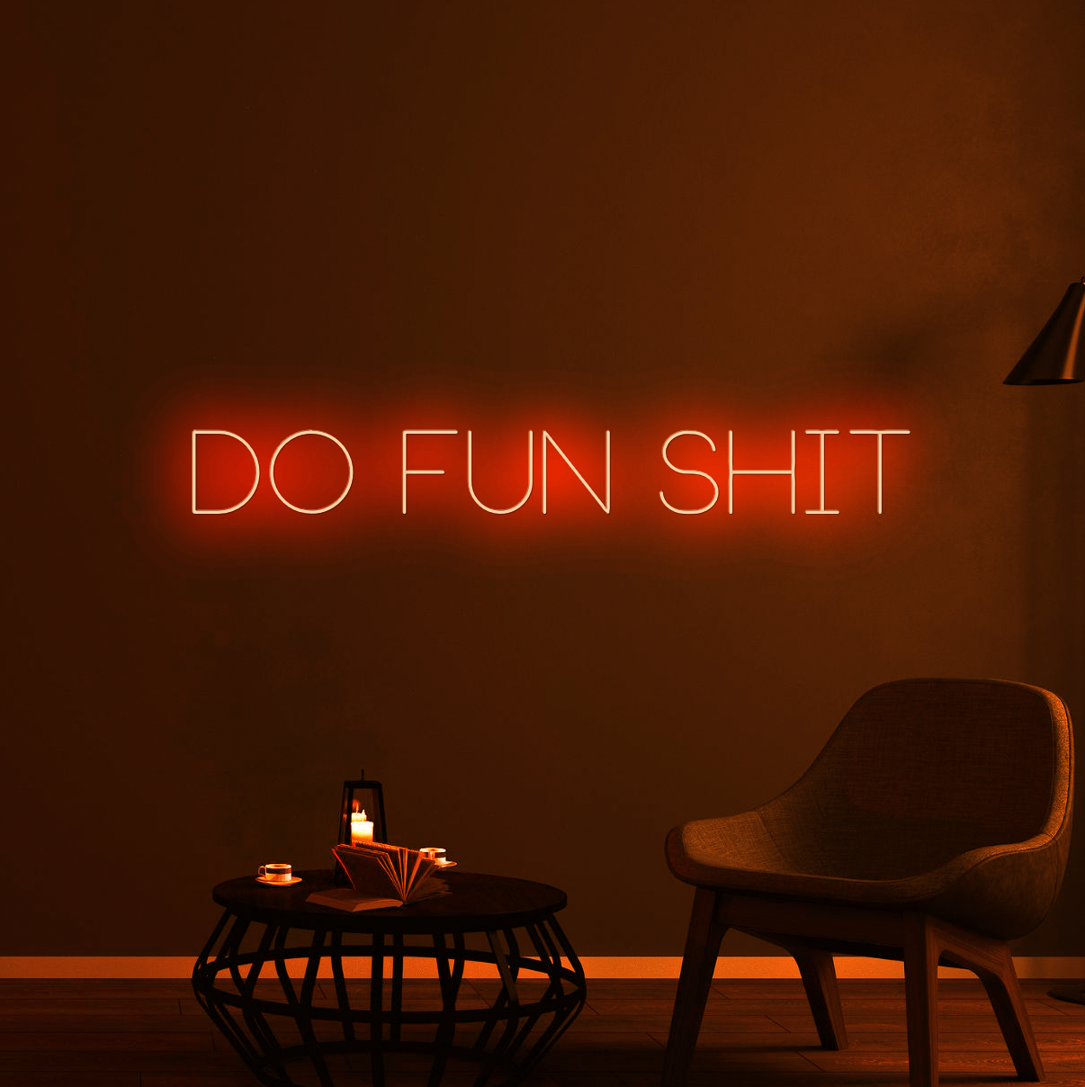 Do Fun Shit Neon Sign