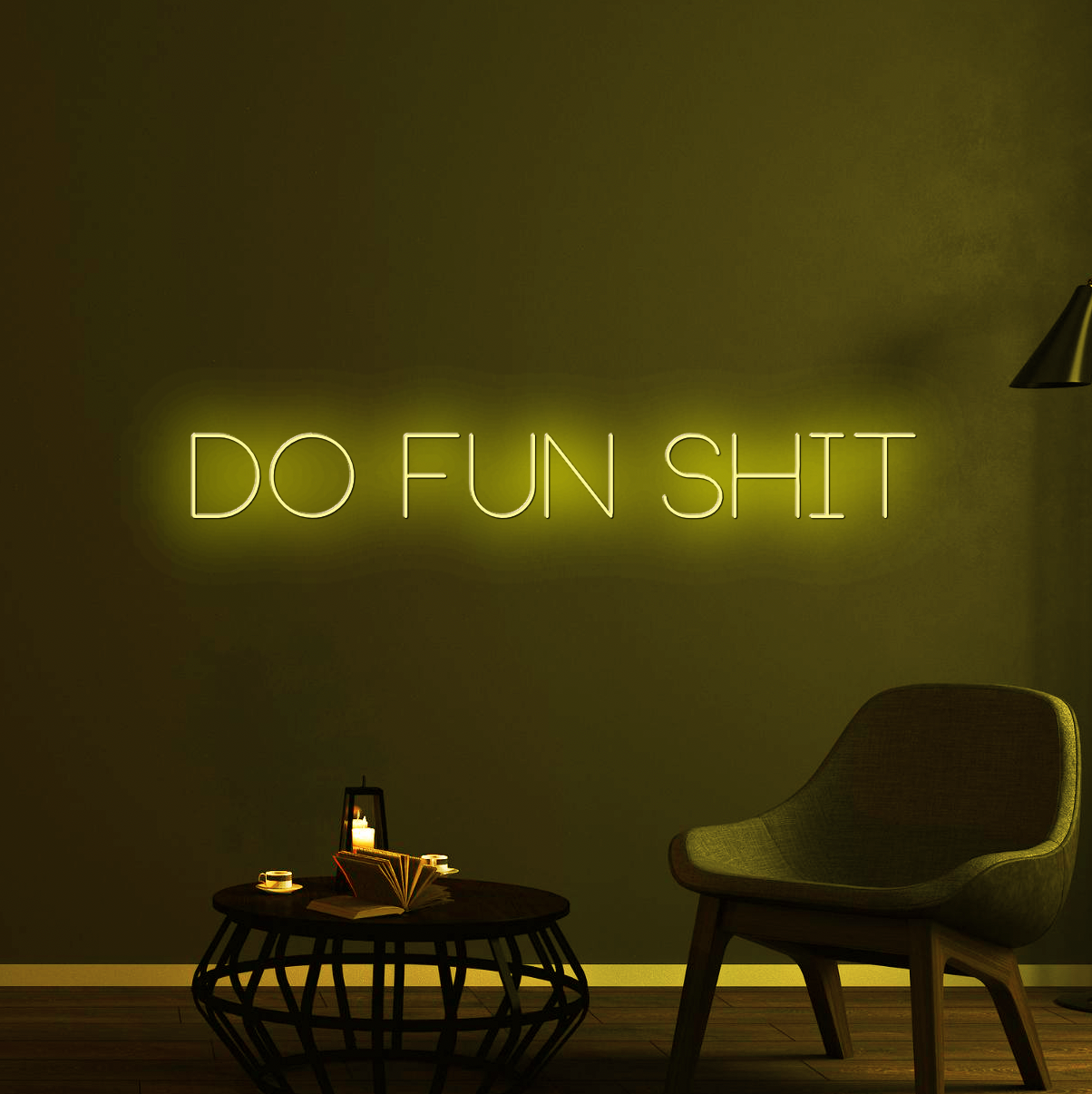 Do Fun Shit Neon Sign