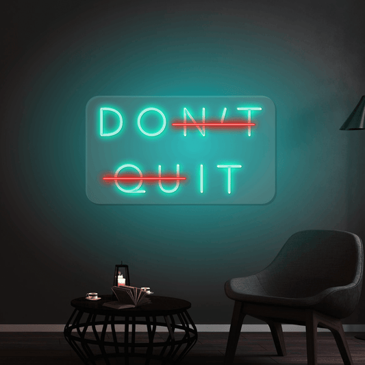 Don´t Quit Neon Sign. Do It wall decor in neon light. Custom neon light decor in europe.